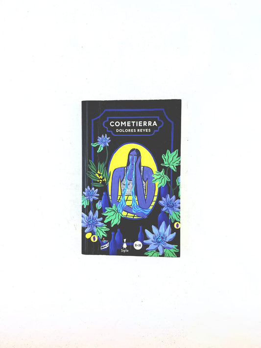 Cometierra by Dolores Reyes