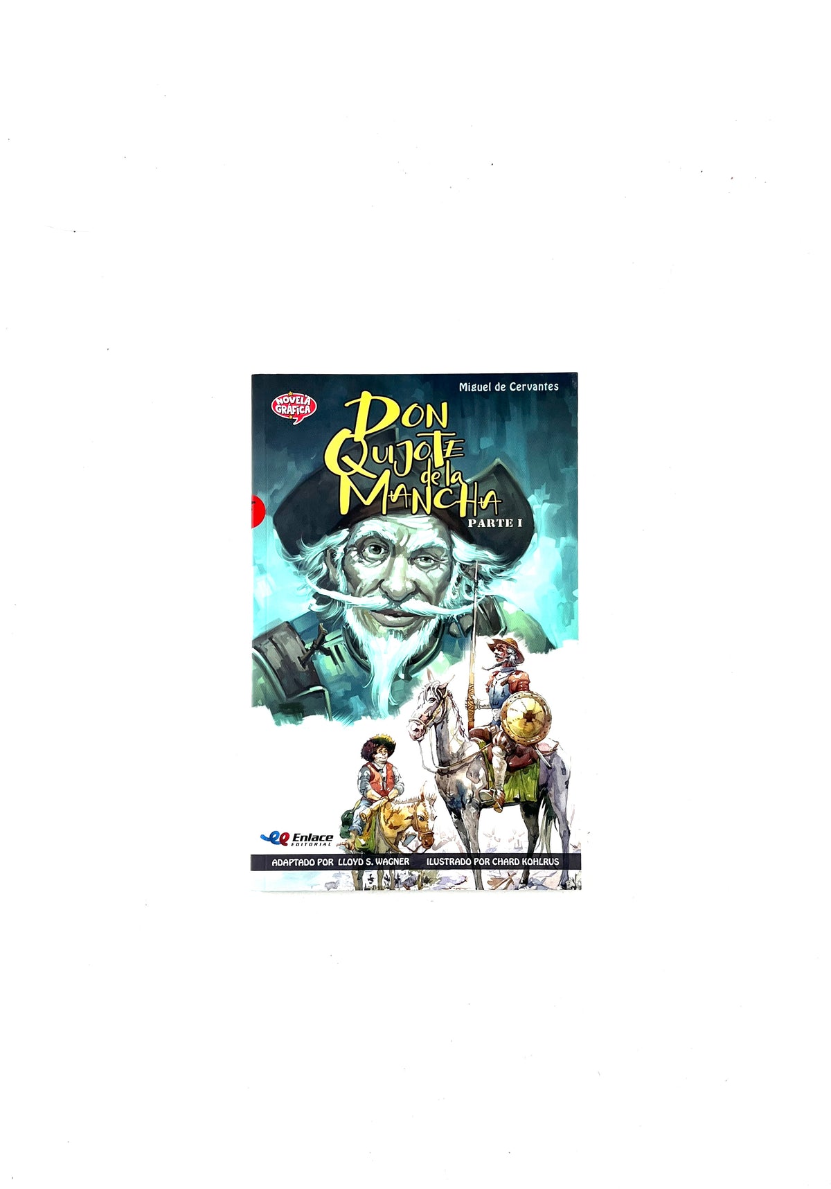 Don quijote de la mancha parte 1 novela gráfica by Miguel de Cervantes