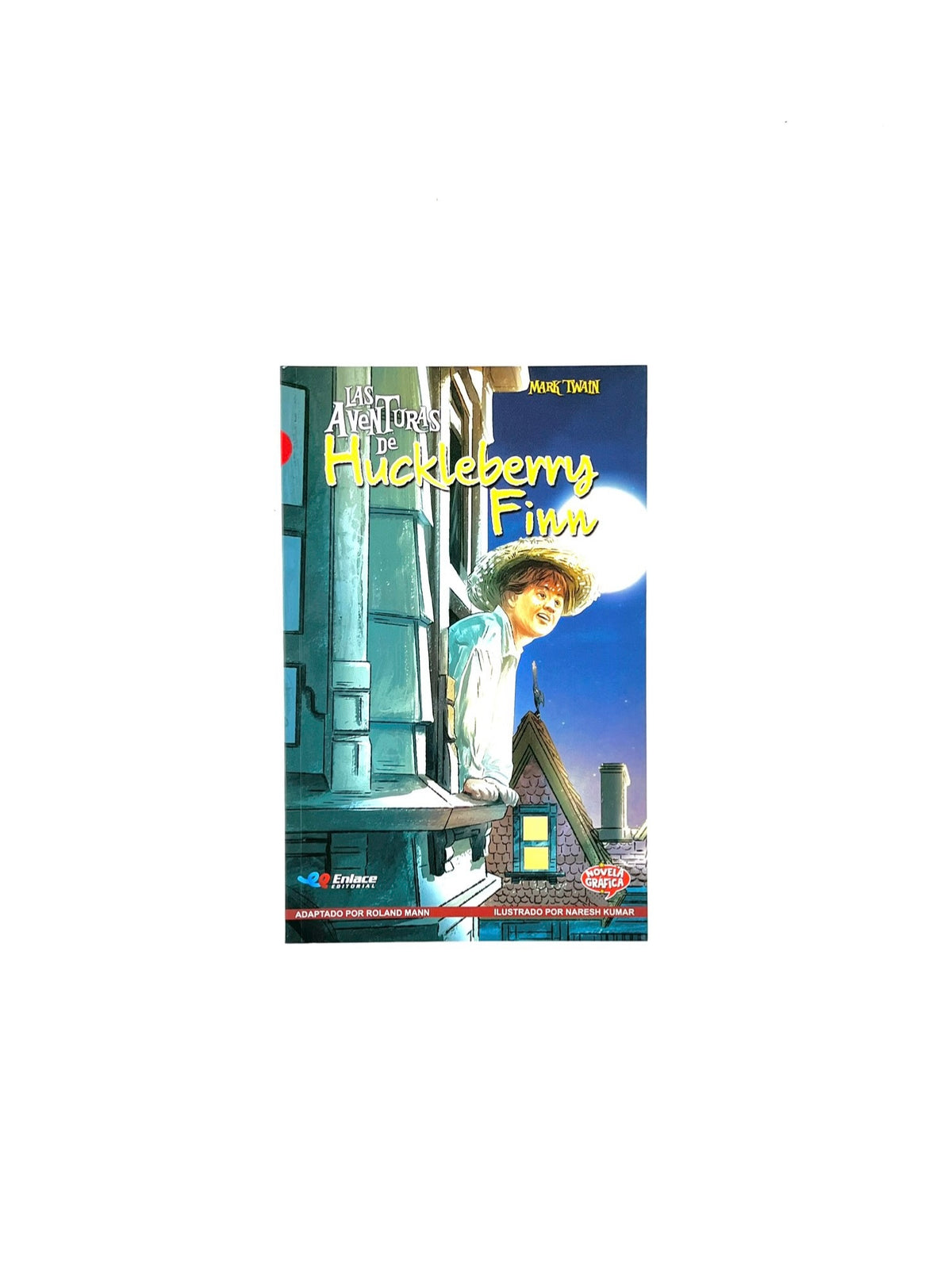 Las aventuras de Huckleberry Finn by Mark Twain