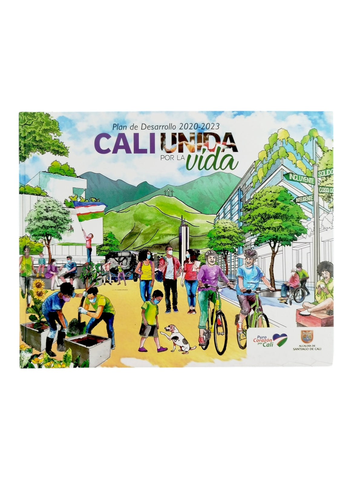 Plan de desarrollo 2020-2023. Cali unida por la vida by Varios