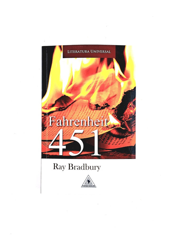 Fahrenheit 451 by Ray Bradbury
