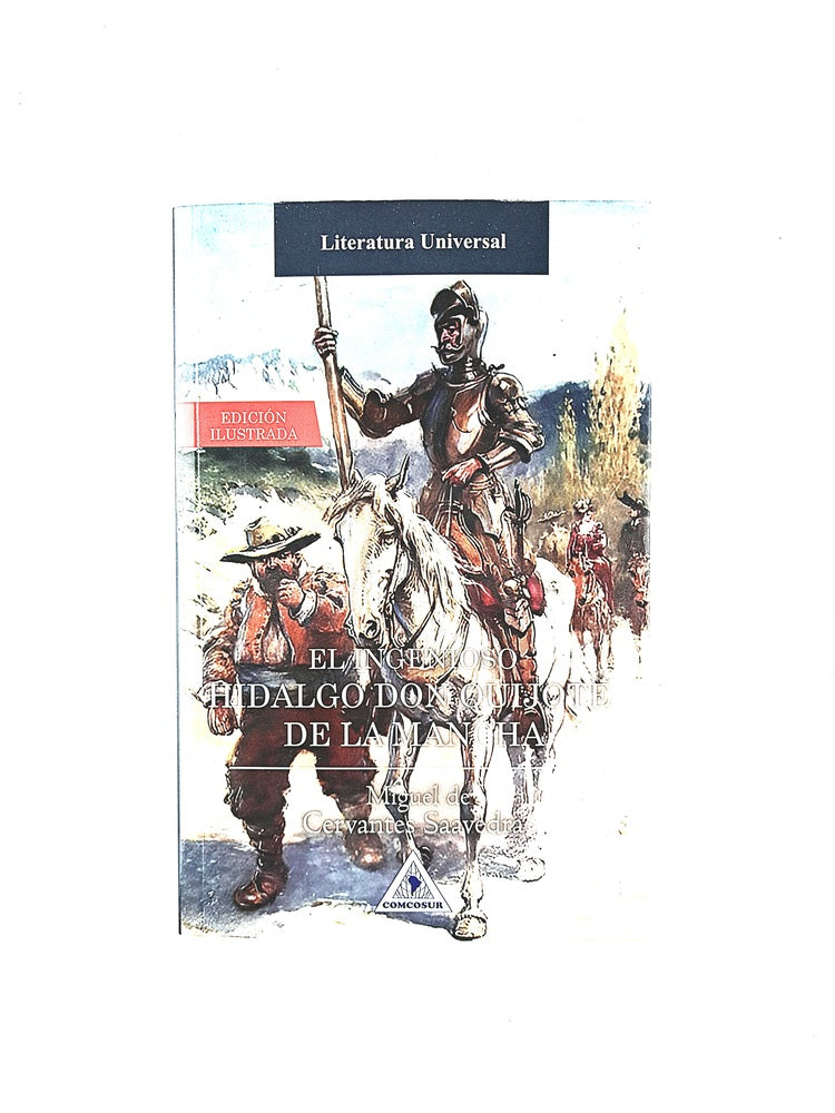 El ingenioso Hidalgo Don Quijote de la Mancha by Miguel de Cervantes Saavedra