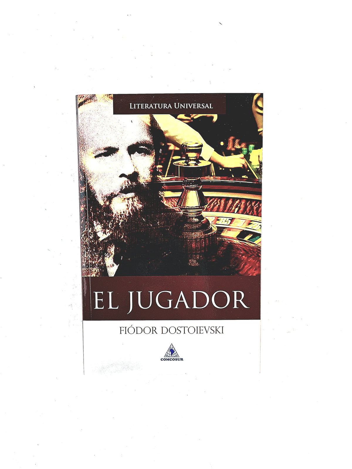 El Jugador by Fiódor Dostoyesvski
