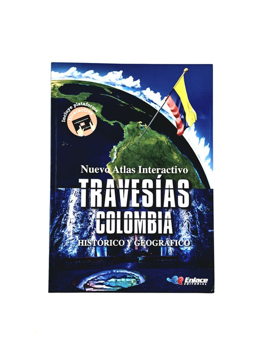 Nuevo atlas interactivo travesías Colombia histórico y geográfico
