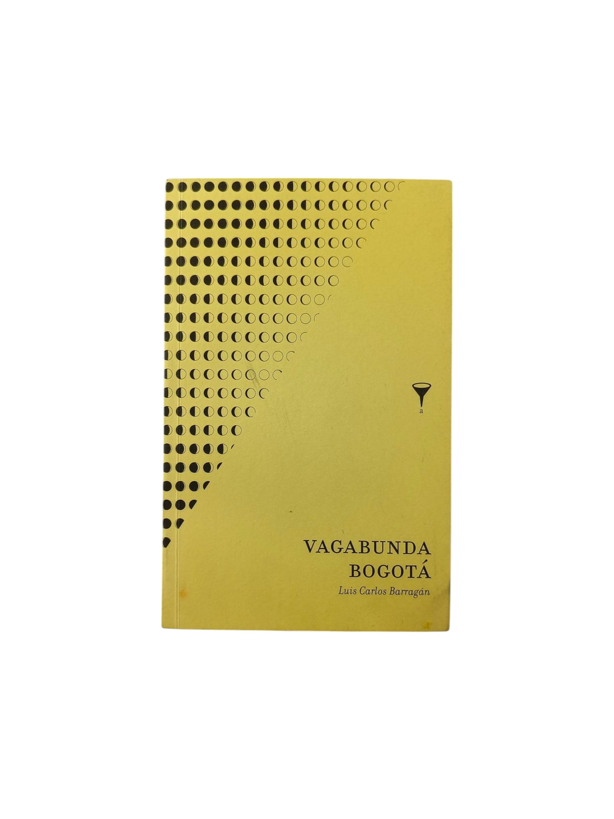 Vagabunda Bogotá by Luis Carlos Barragán