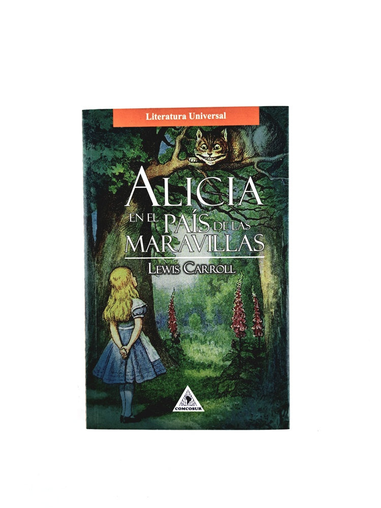 Alicia en el pais de las maravillas by Lewis Carroll