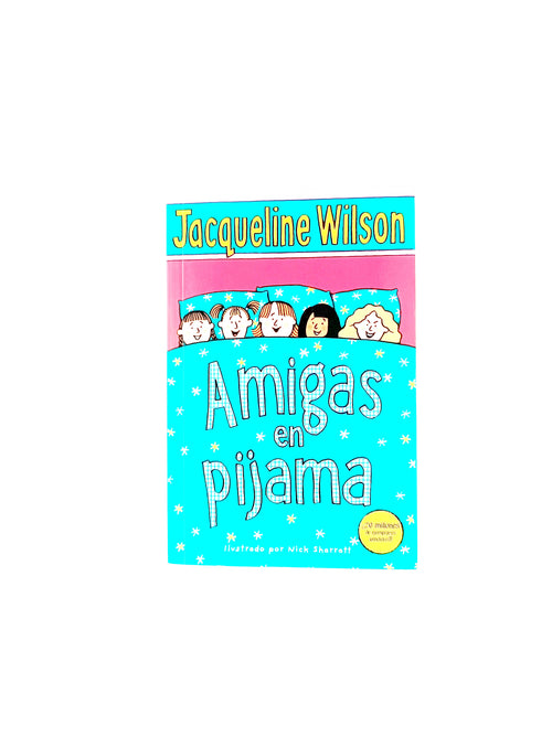 Amigas en pijama by Jacqueline Wilson