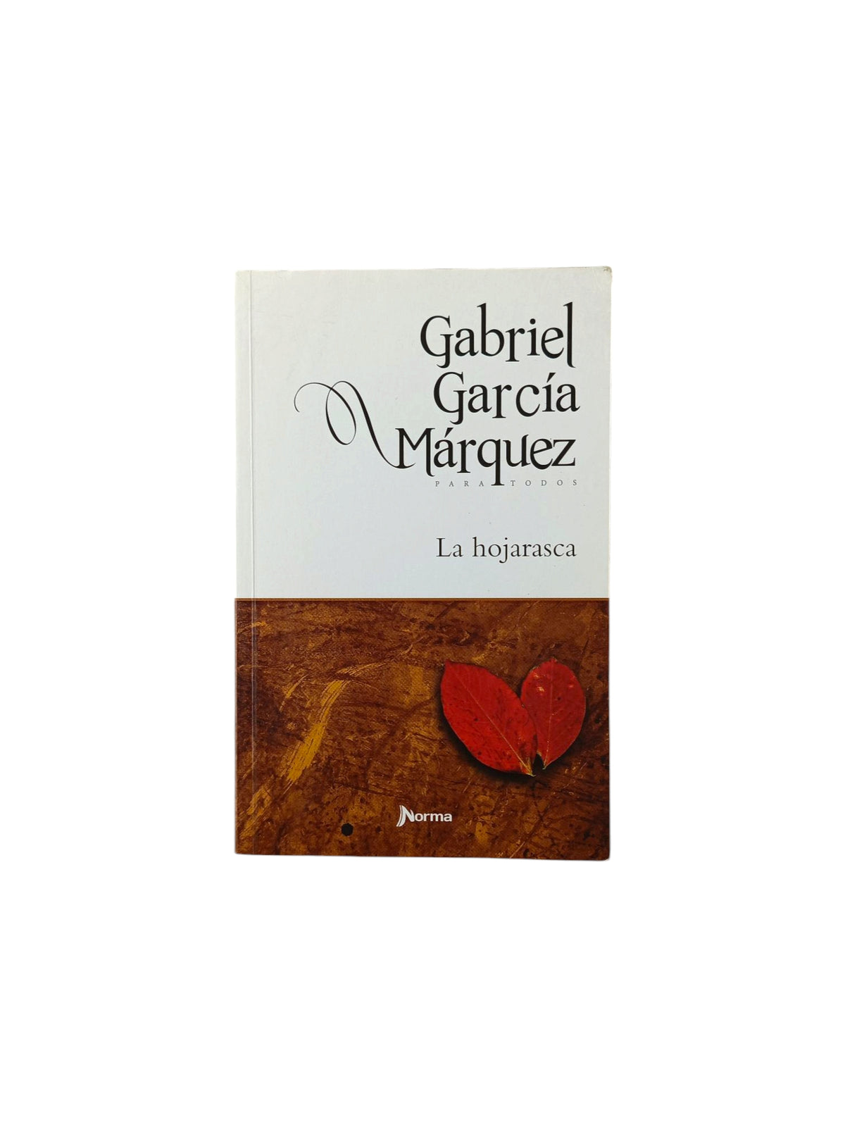 La hojarasca by Gabriel García Márquez