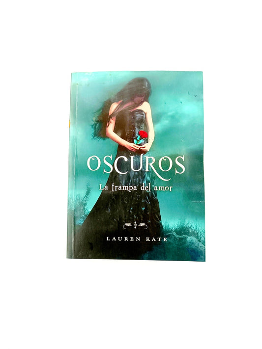 Oscuros 3 la trampa del amor