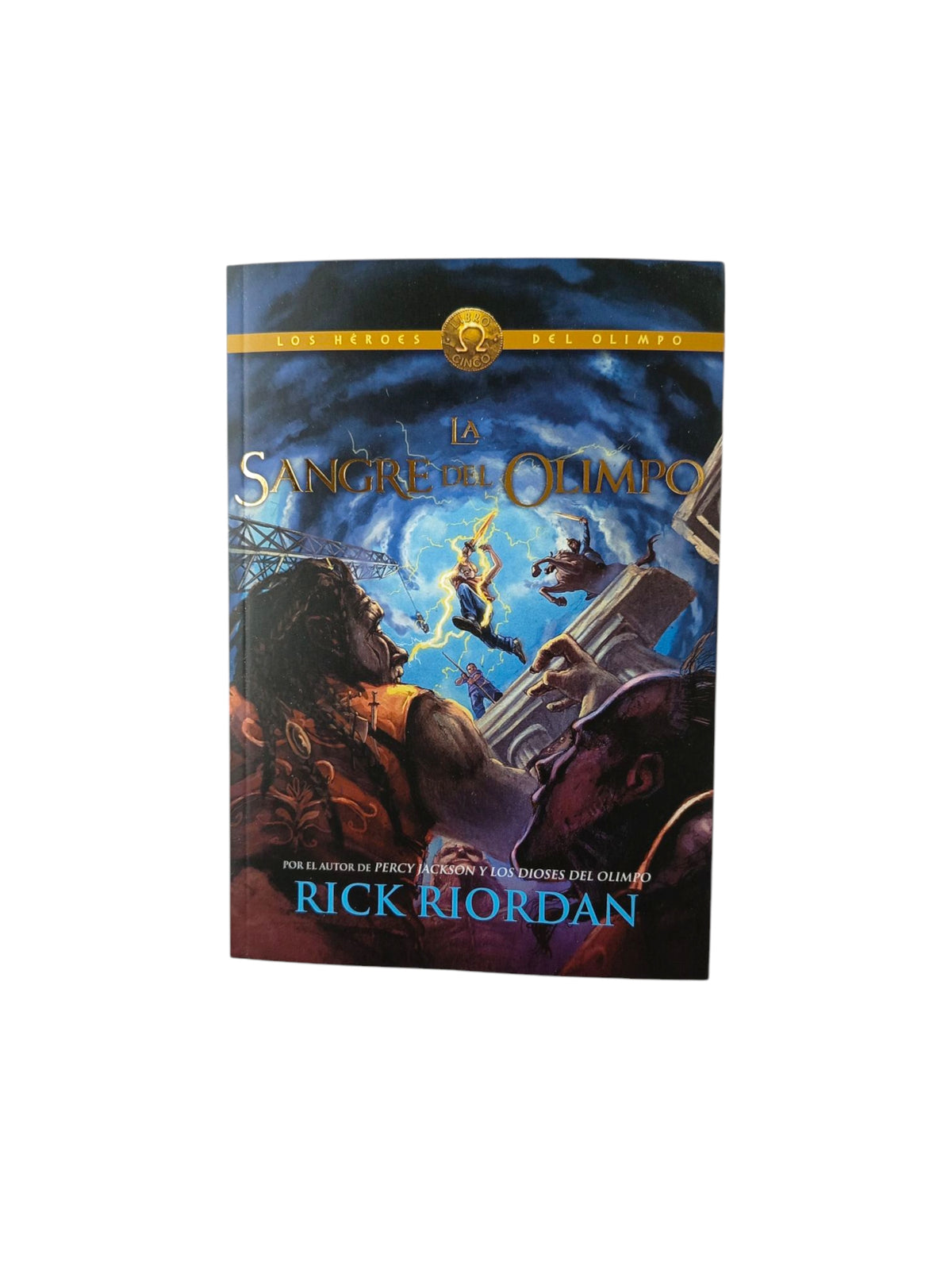 Heroes Del Olimpo 5 Sangre Del Olimpo by Rick Riordan