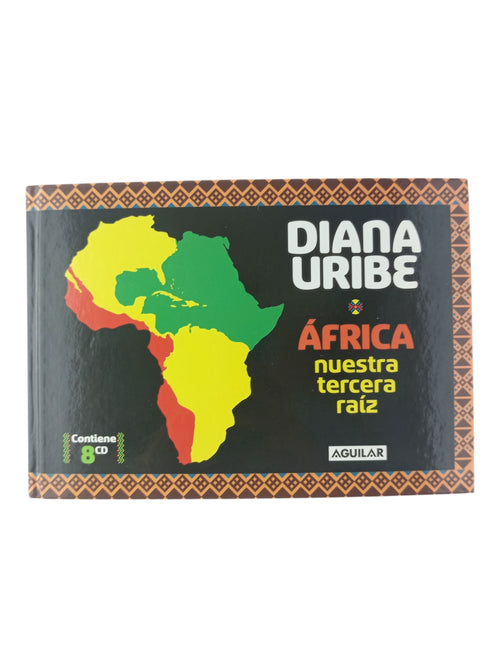 África nuestra tercera raíz by Diana Uribe