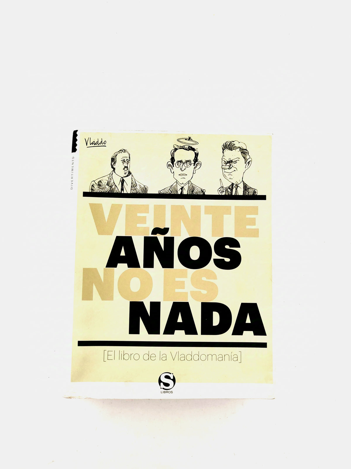 Veinte años no es nada by Vlado