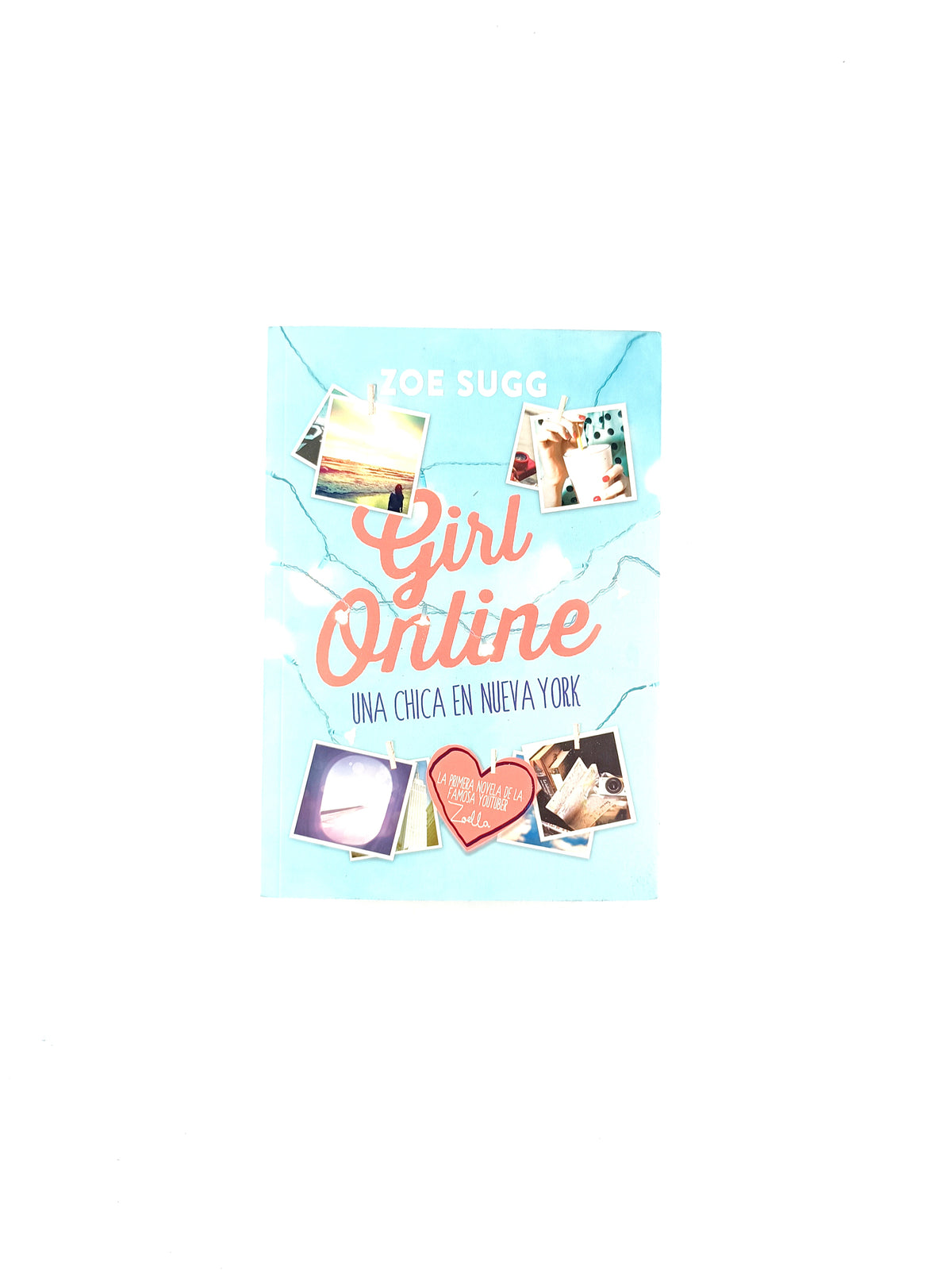 Girl online una chica en nueva york by Zoe Sugg