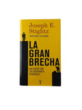 La gran brecha by Joseph E. Stiglitz