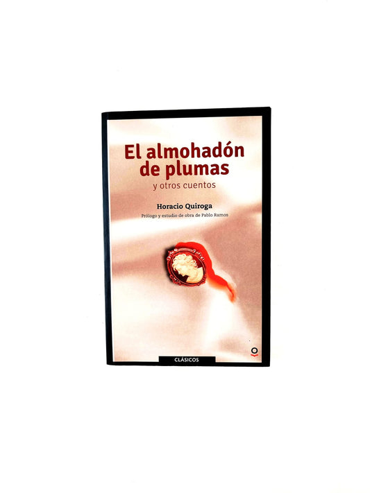 El almohadón de plumas y otros cuentos