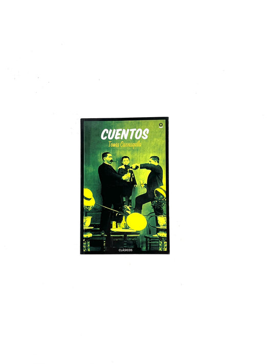 Cuentos Tomas Carrasquilla