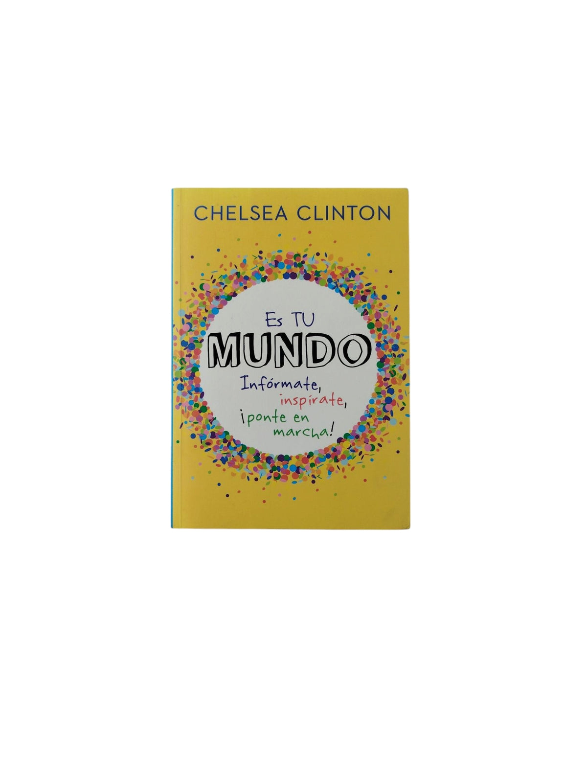 Es tu Mundo by Chelsea Clinton
