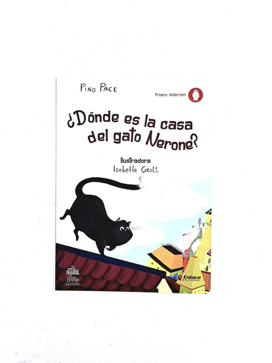 ¿Dónde es la casa del gato Nerone?