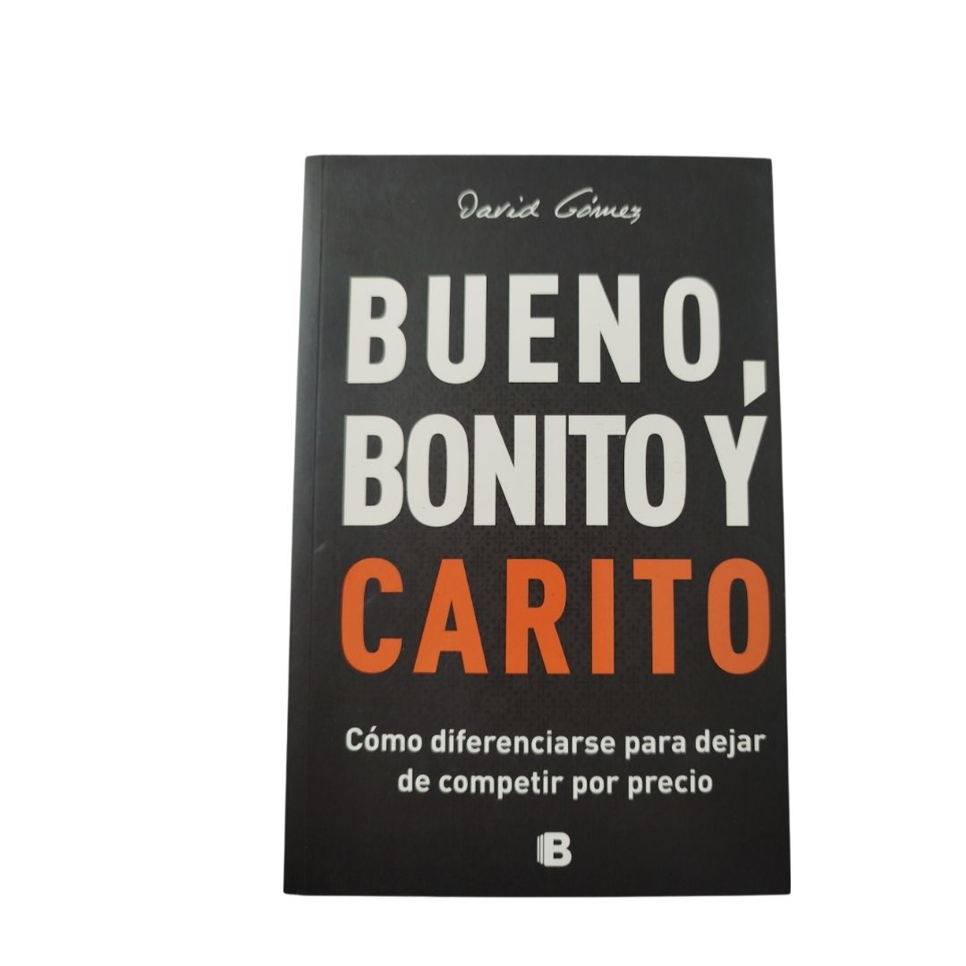 Bueno bonito y carito by David Gomez