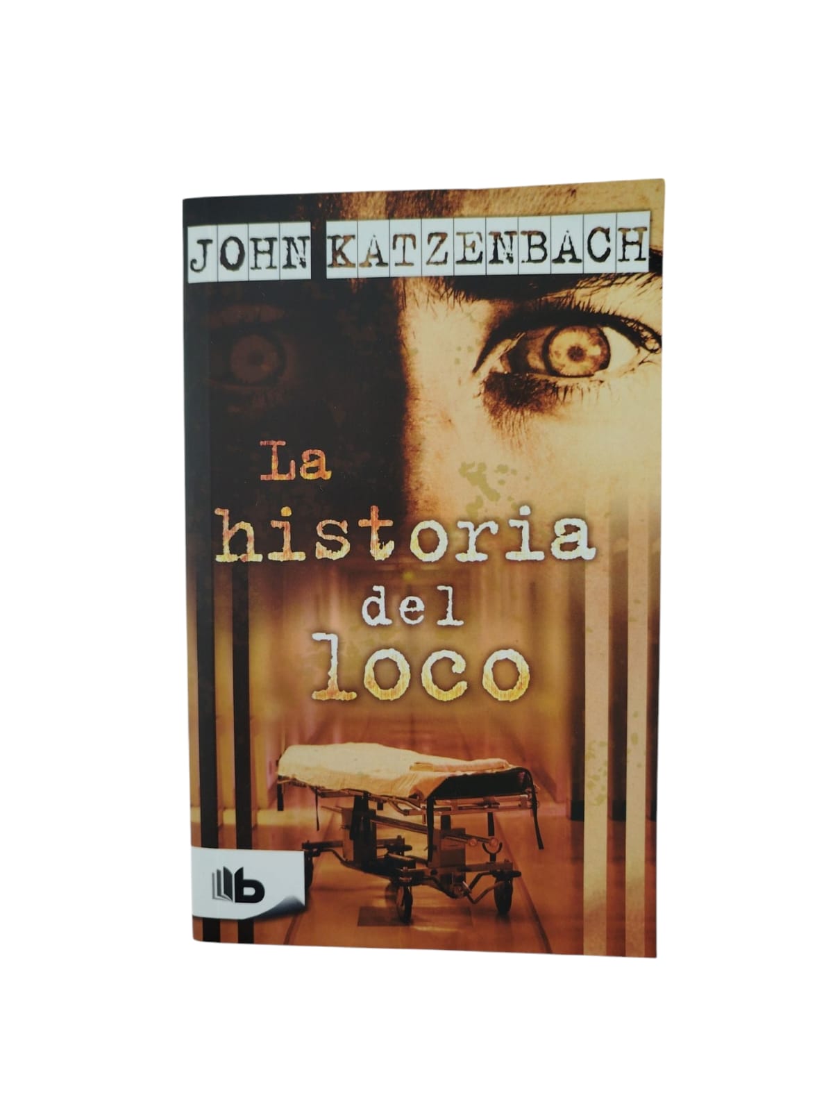 La historia del loco by John Katzenbach