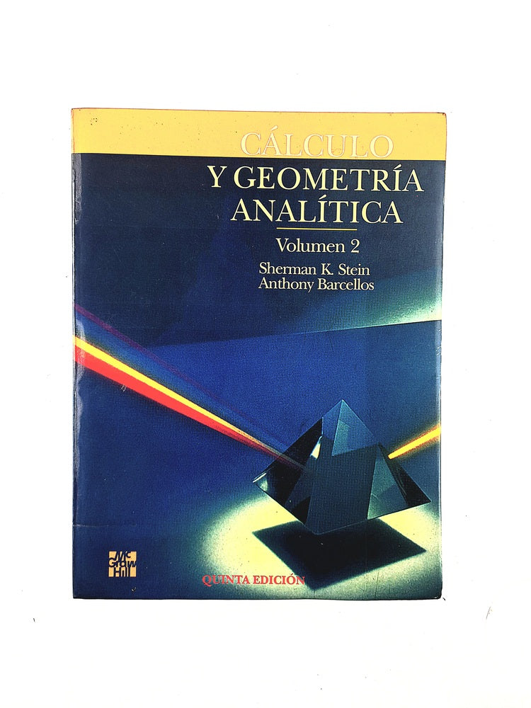 Cálculo y geometría analítica volumen 2 quinta edición by Sherman K Stein Anthony Barcellos