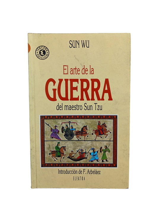 El Arte de la Guerra del maestro Sun Tzu by Sun Wu