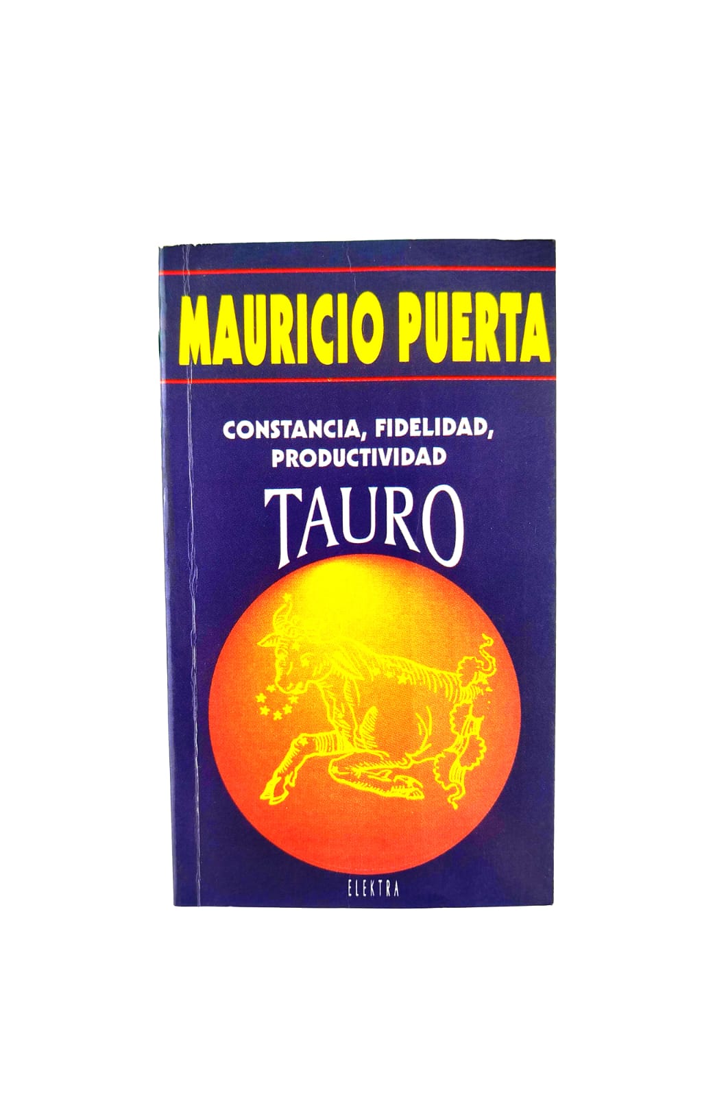 Tauro: Constancia, fidelidad, productividad