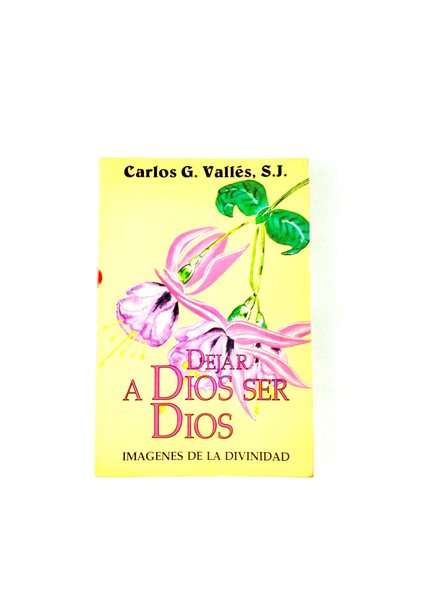 Dejar a Dios ser Dios