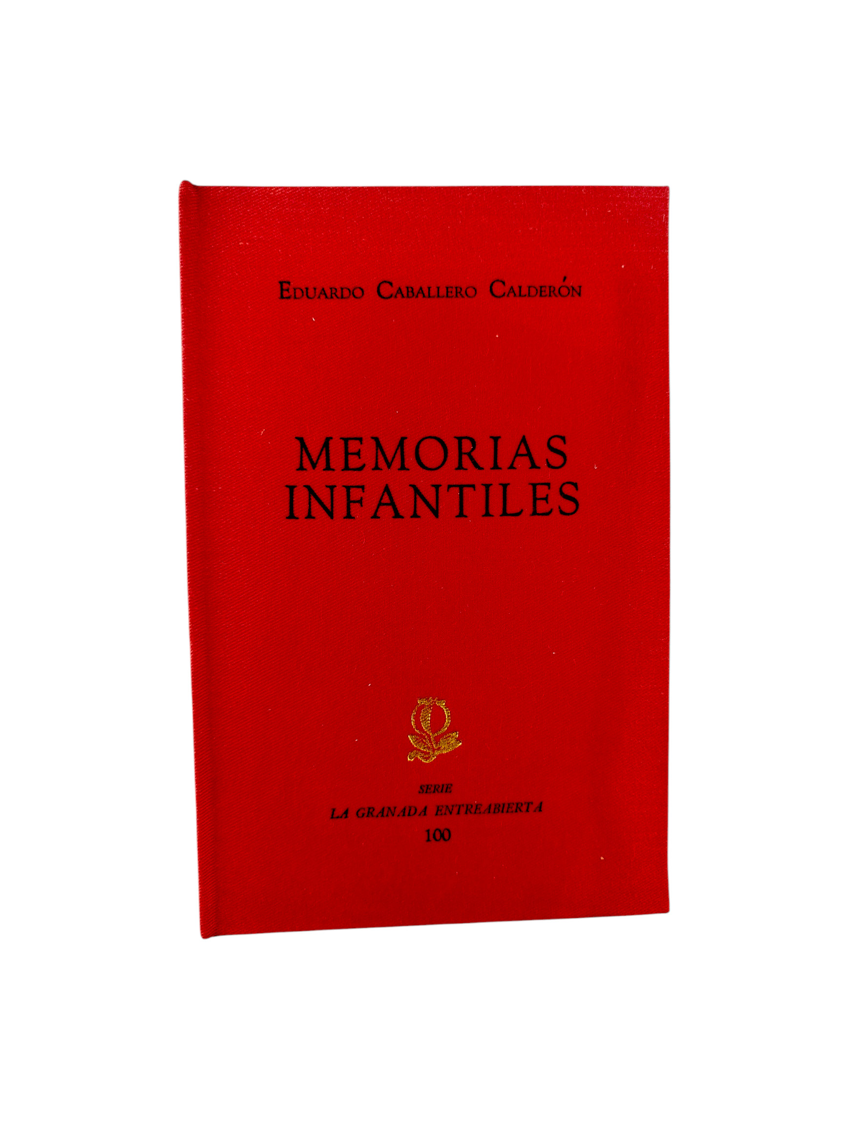 Memorias Infantiles by Eduardo Caballero Calderón