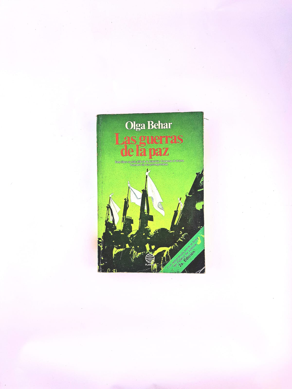 Las guerras de la paz by Olgar Behar