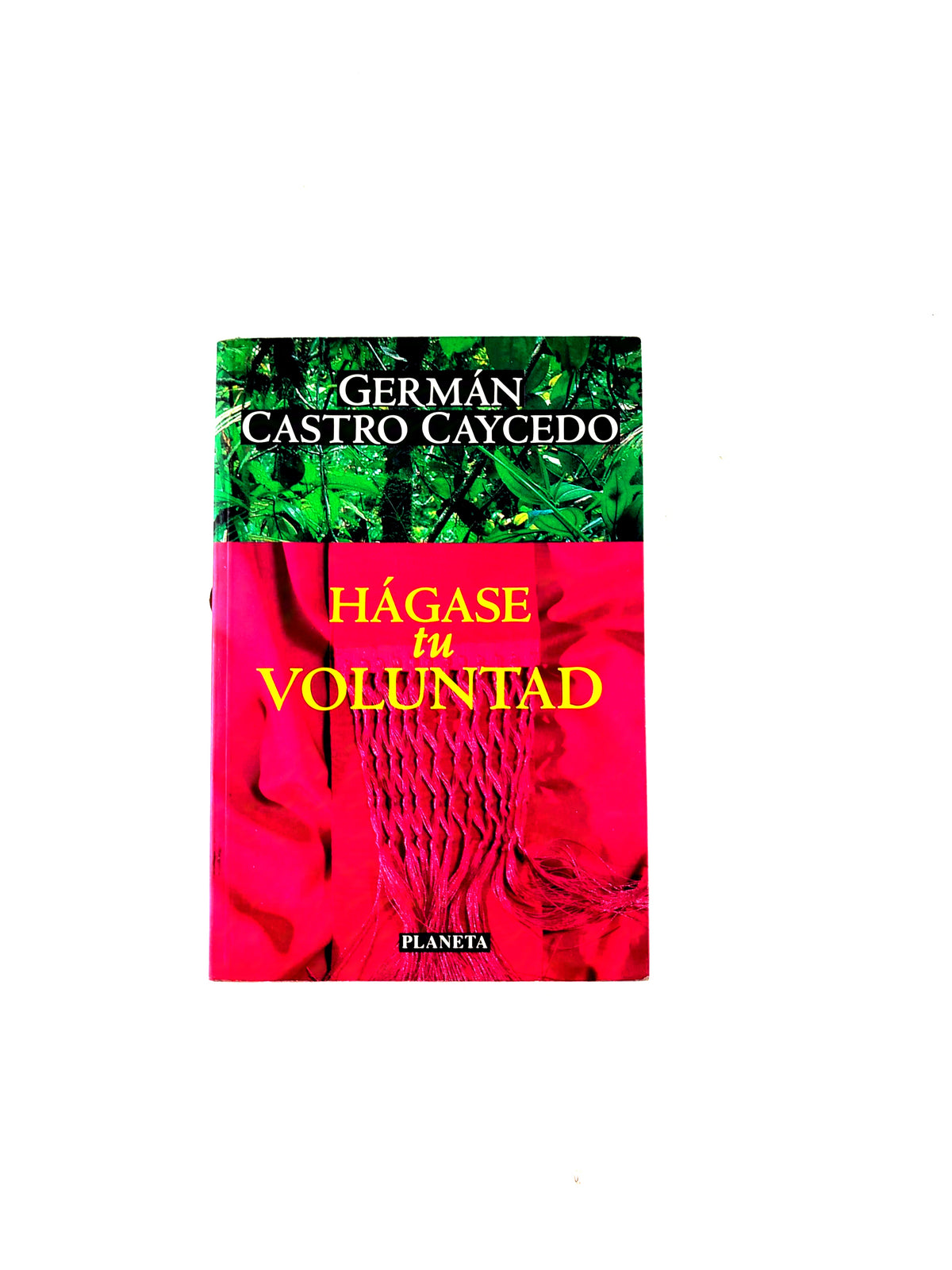 Hágase tu voluntad by Germán Castro