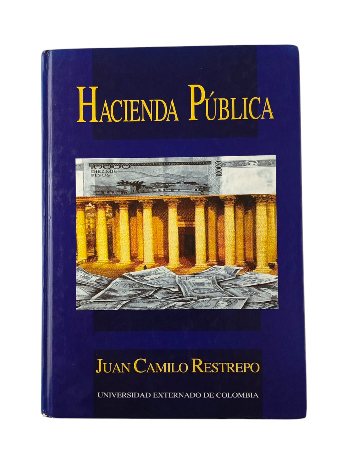Hacienda Pública 3ra ed by Juan Camilo Restrepo