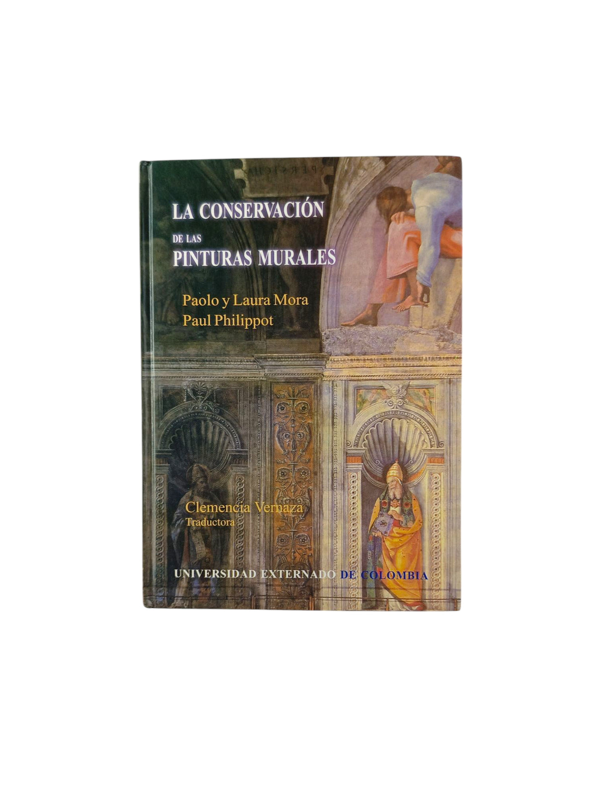 La conservación de las pinturas murales by Paolo y Laura Mora