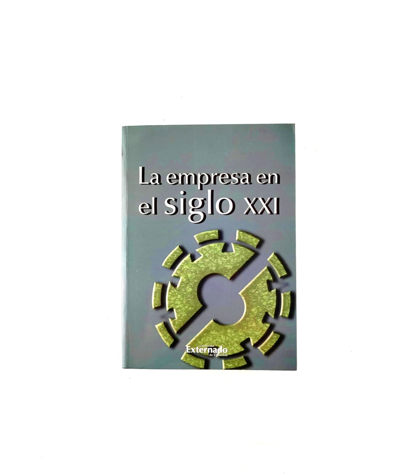 La empresa en el siglo XXI