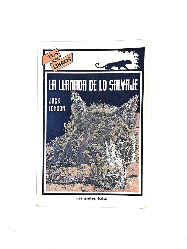 La llamada de lo salvaje by Jack London