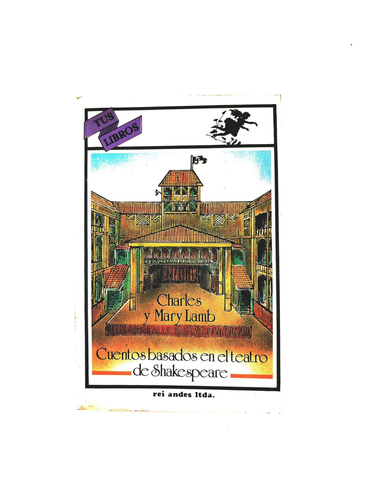 Cuentos basados en el teatro de Shakespeare by Charles y Mary Lamb