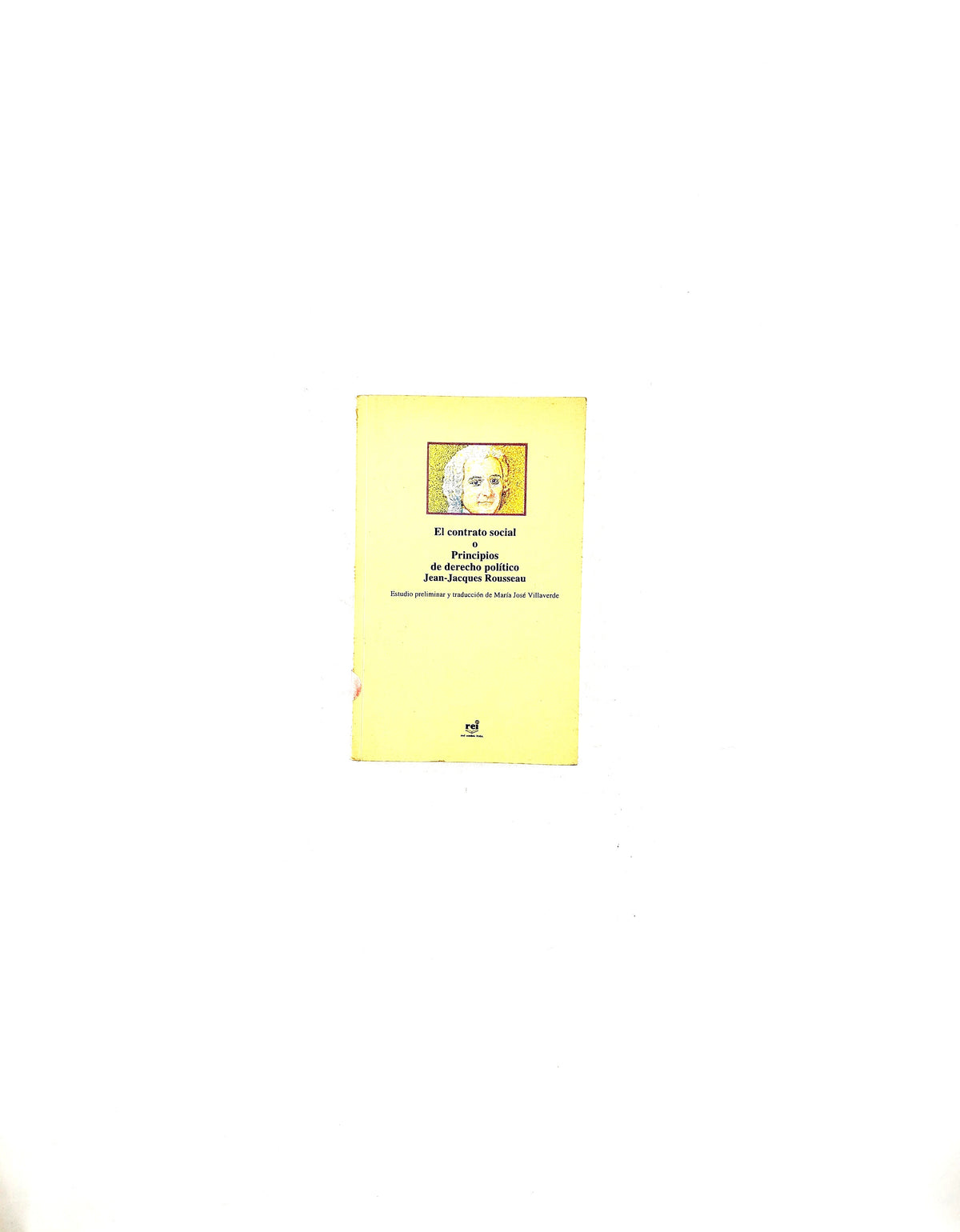 El contrato social o principios de derecho político by jean Jacques Rousseau