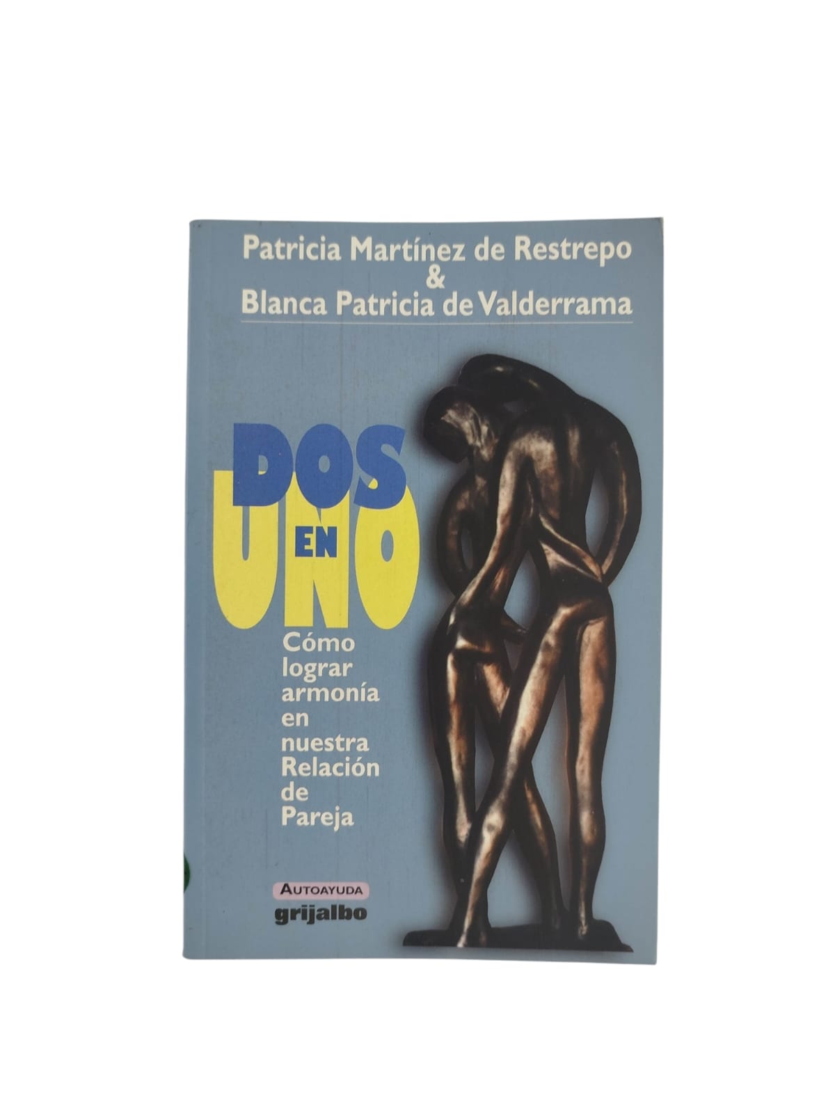 Dos en uno: Cómo lograr armonía en nuestra relación de pareja