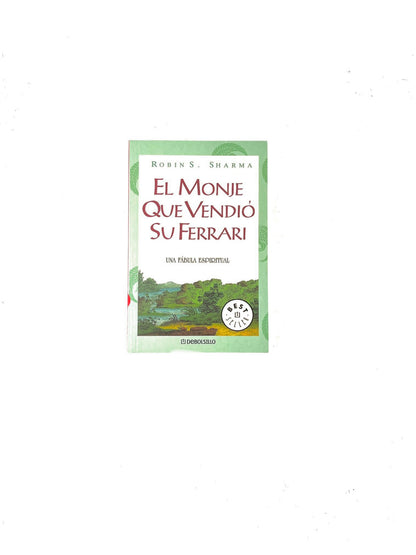 El monje que vendió su ferrari by Robin Sharman