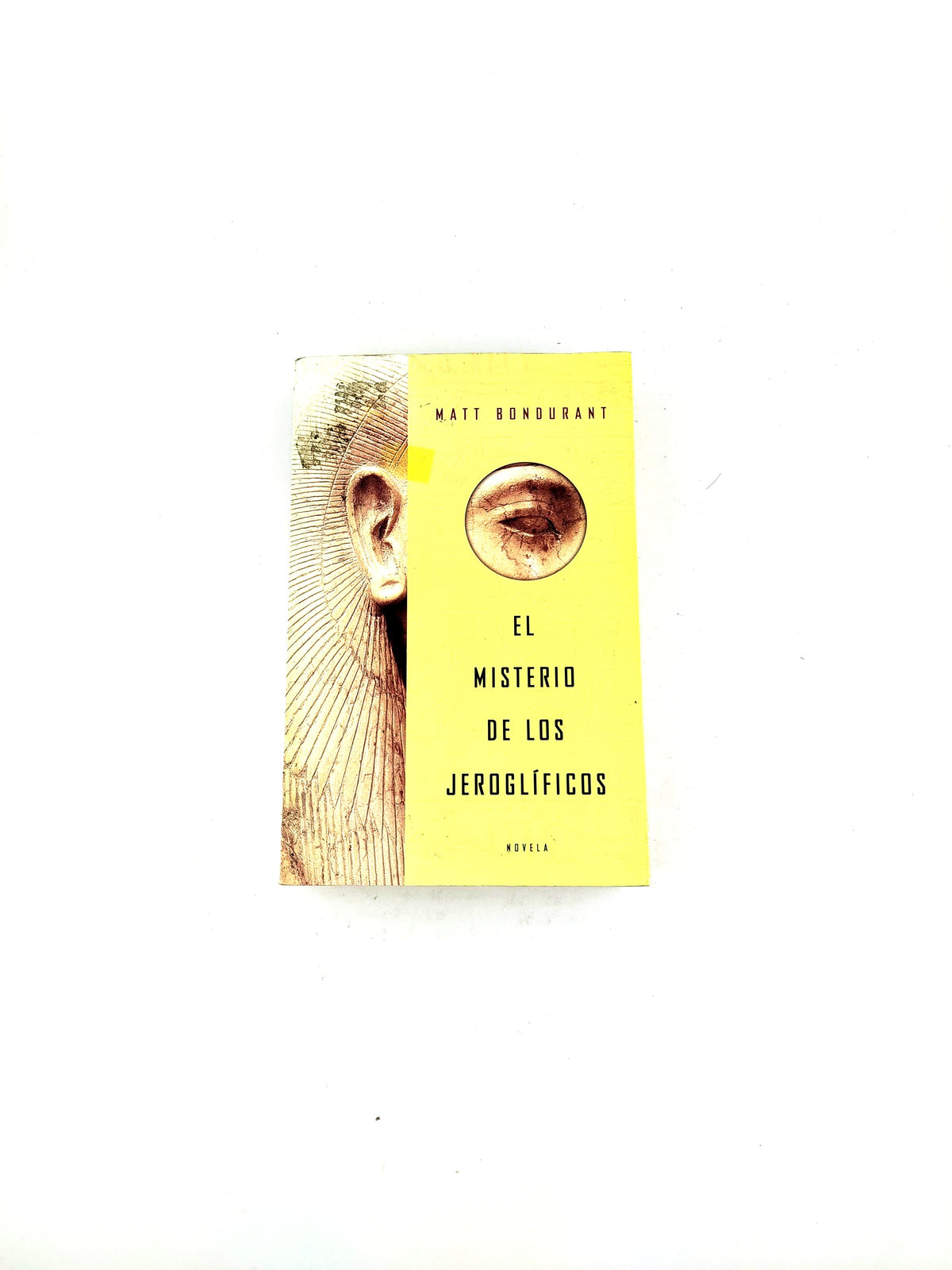 El misterio de los jeroglíficos by Matt Bondurant
