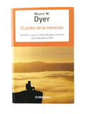El poder de la intención by Wayne W. Dyer