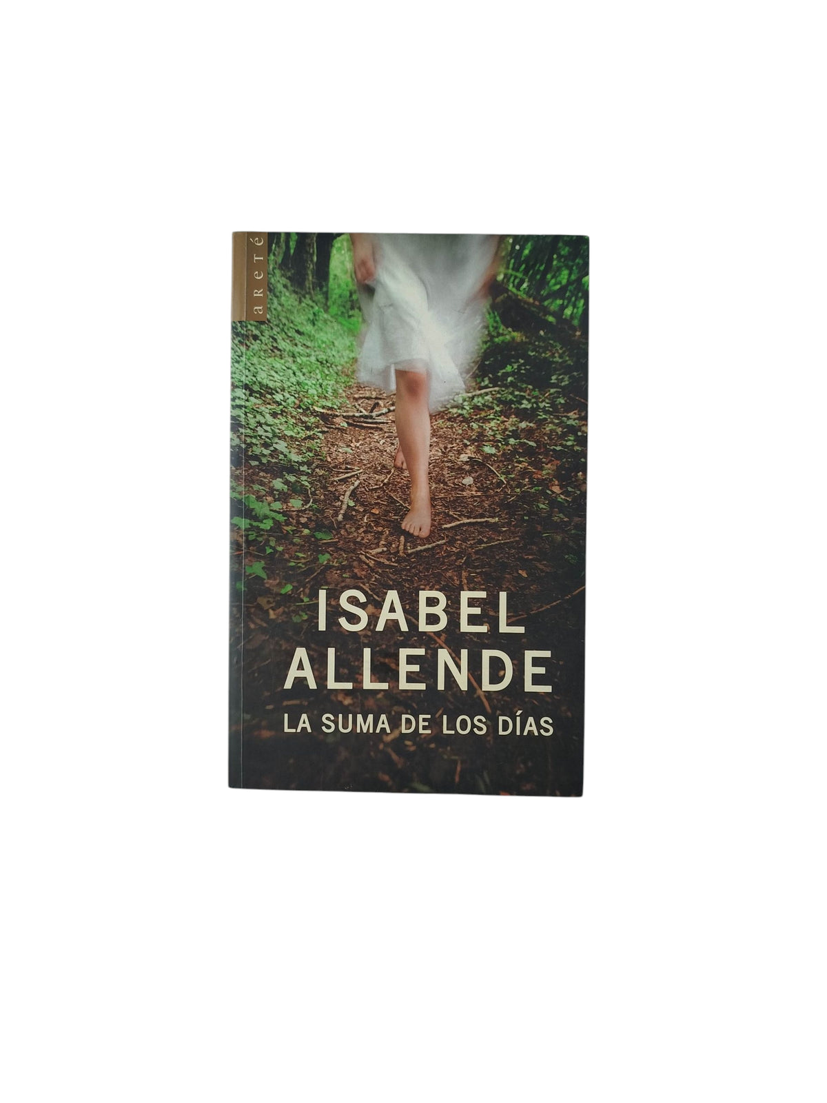 La suma de los dias by Isabel Allende
