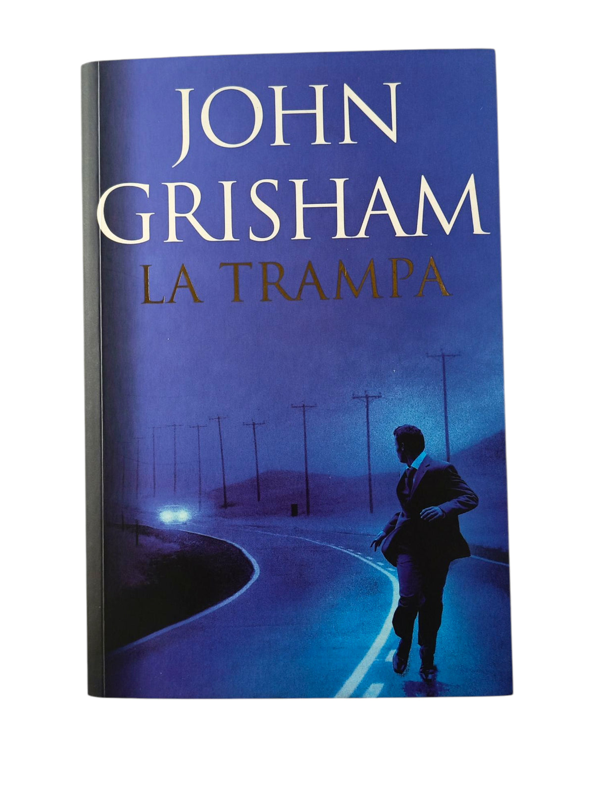 La Trampa by John Grisham