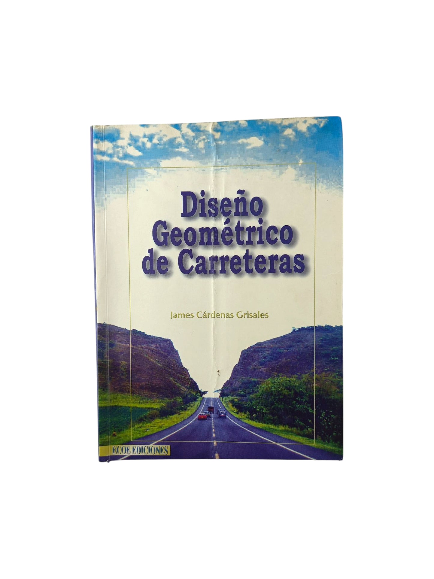 Diseño Geométrico De Carreteras