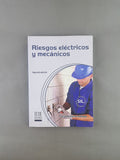 Riesgos eléctricos y mecánicos segunda edición by Fernando Henao Robledo