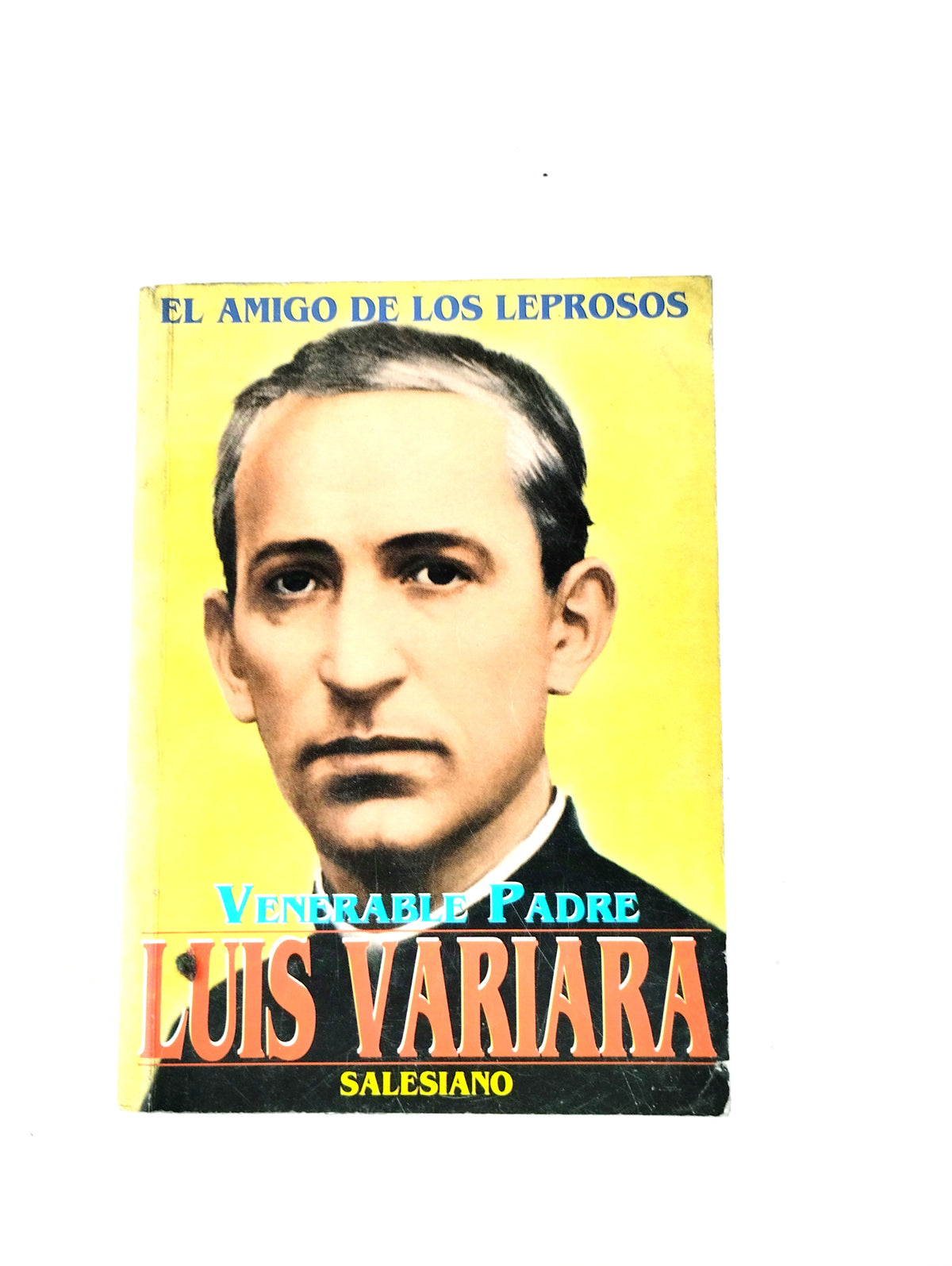Venerable padre Luis Variara by P. Eliecer Salesman
