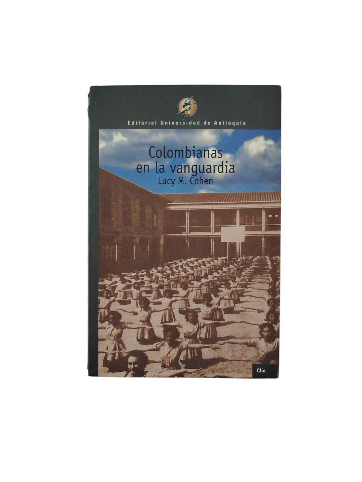 Colombianas en La vanguardia by Lucy M. Cohen