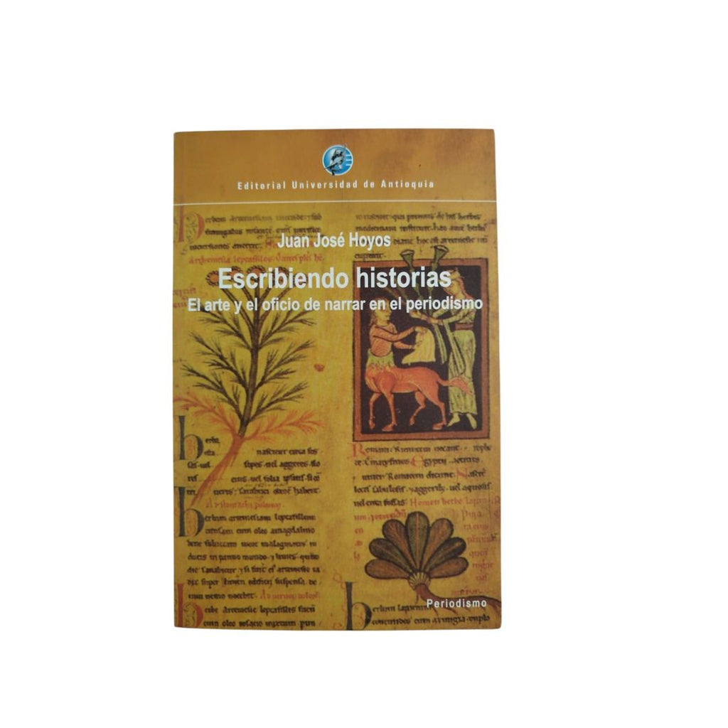 Escribiendo historias by Juan José Hoyos