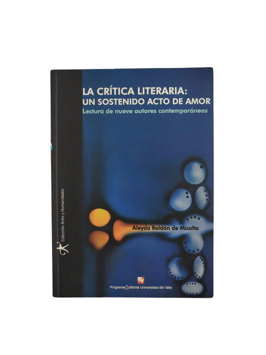 La Crítica Literaria: Un Sostenido Acto de Amor