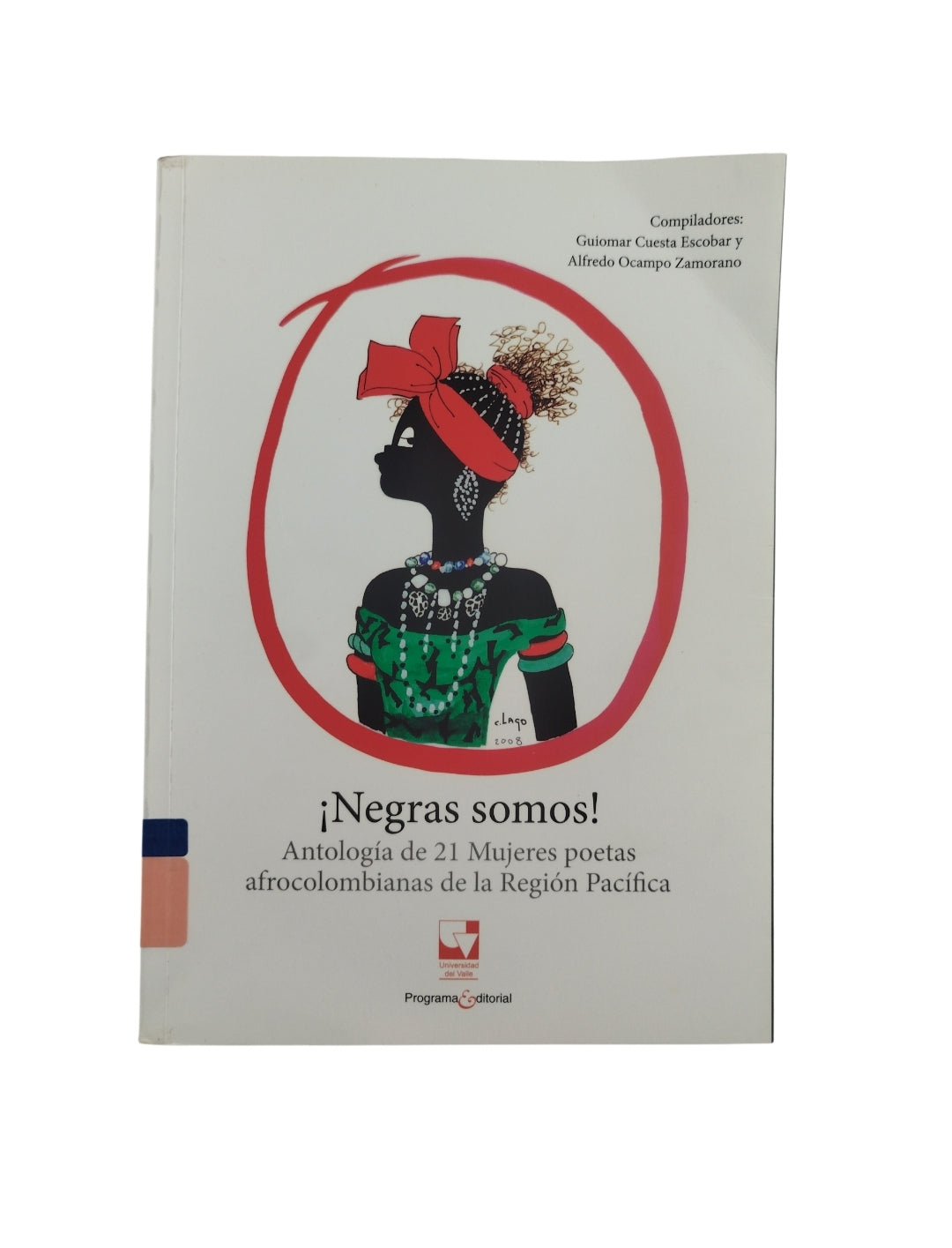 ¡Negras somos! by Guiomar Cuesta Escolar